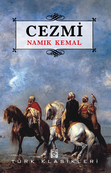 Namık Kemal Cezmi Romanı Özeti Türü Konusu Kitap özetleri roman