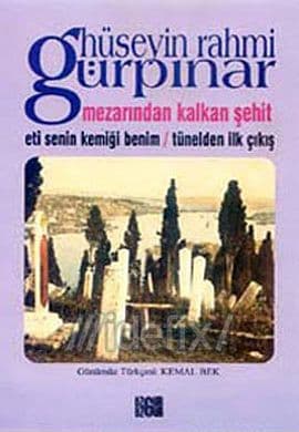 Mezarından Kalkan Şehit kitap özeti - Hüseyin Rahmi Gürpınar kitabının kapağı