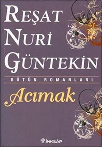Acımak (Reşat Nuri Güntekin) kitabının kapağı