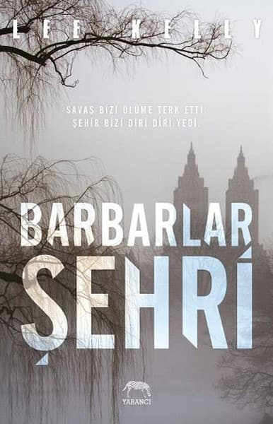 Barbarlar Şehri - Lee Kelly kitabının kapağı