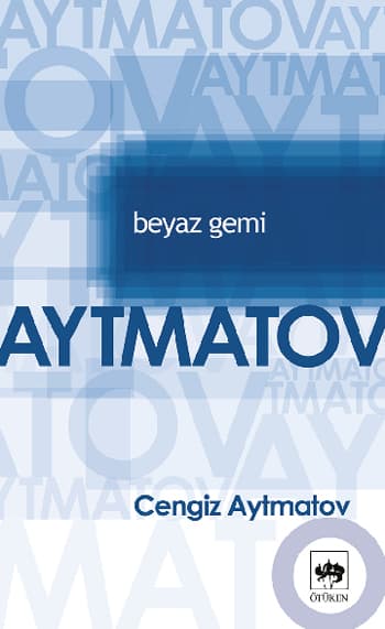 Beyaz Gemi Özet (Ayrıntılı) kitabının kapağı