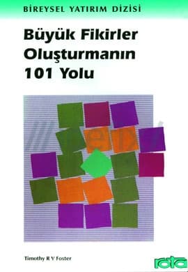 BÜYÜK FİKİRLER OLUŞTURMANIN 101 YOLU kitabının kapağı