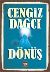 Cengiz Dağcı Dönüş Kitabı Özeti kitabının kapağı
