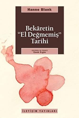 Bekaretin El Değmemiş Tarihi kitabının kapağı