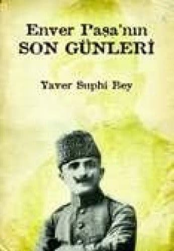 Enver Paşa’nın Son Günleri kitabının kapağı