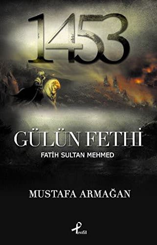 Gülün Fethi Fatih Sultan Mehmed kitabının kapağı
