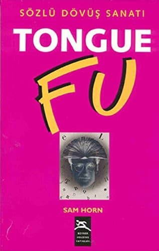 Tongue Fu / Sözlü Dövüş Sanatı kitabının kapağı