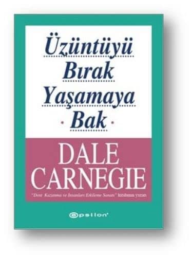 ÜZÜNTÜYÜ BIRAK YAŞAMAYA BAK kitabının kapağı