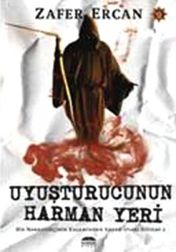 Uyuşturucunun Harman Yeri kitabının kapağı