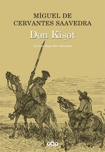 Don Kişot Yazar:Servantes detaylı kitap özeti kitabının kapağı