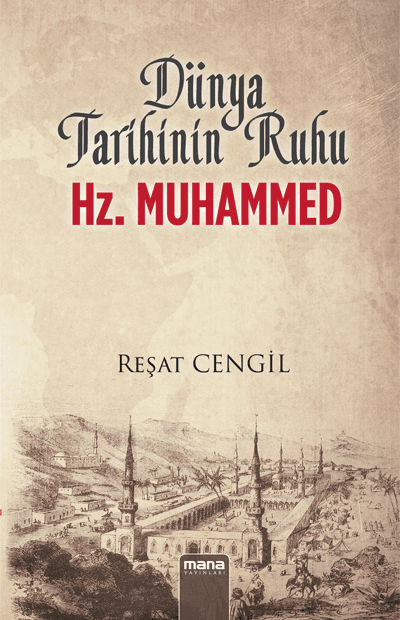 Dünya Tarihinin Ruhu Hz. Muhammed kitabının kapağı