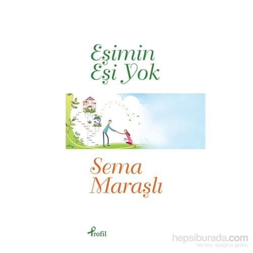 Eşimin Eşi Yok - Sema Maraşlı kitabının kapağı