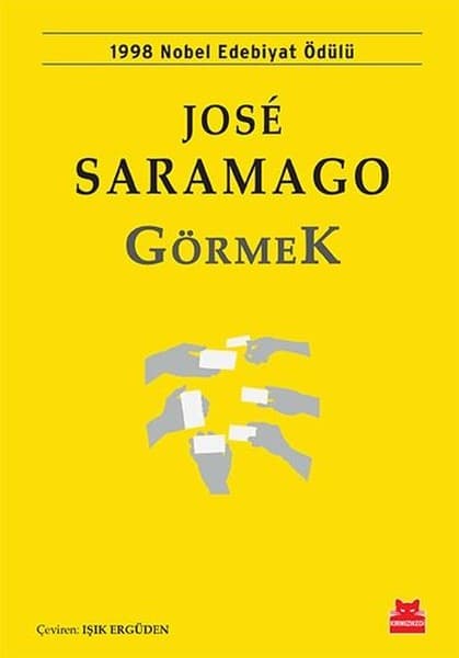 Görmek Kitap Özeti (Jose Saramago) kitabının kapağı