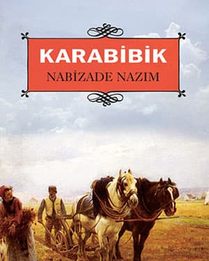 Karabibik Kitap Özeti – Nabizade Nazım kitabının kapağı