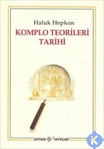 KOMPLO TEORİLERİ TARİHİ — Haluk Hepkon kitabının kapağı