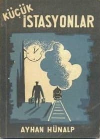 Küçük İstasyonlar Kitabı Özeti kitabının kapağı