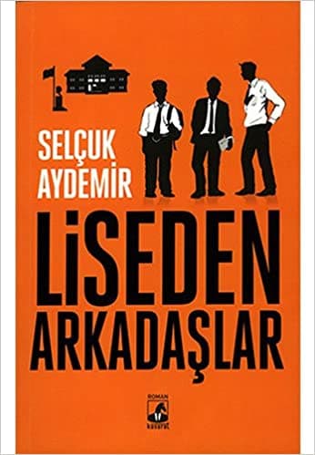 Liseden Arkadaşlar kitabının kapağı