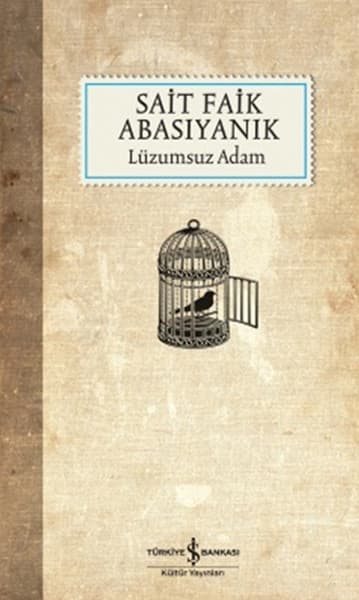 Lüzumsuz Adam – Sait Faik Abasıyanık kitabının kapağı