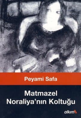 Matmazel Noraliya’nın Koltuğu Kısa Özeti | Konusu | Kahramanları kitabının kapağı