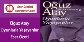 Oyunlarla Yaşayanlar Eser Özeti | kitabının kapağı