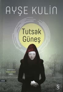 Tutsak Güneş Kitap Özeti (Ayşe Kulin) kitabının kapağı