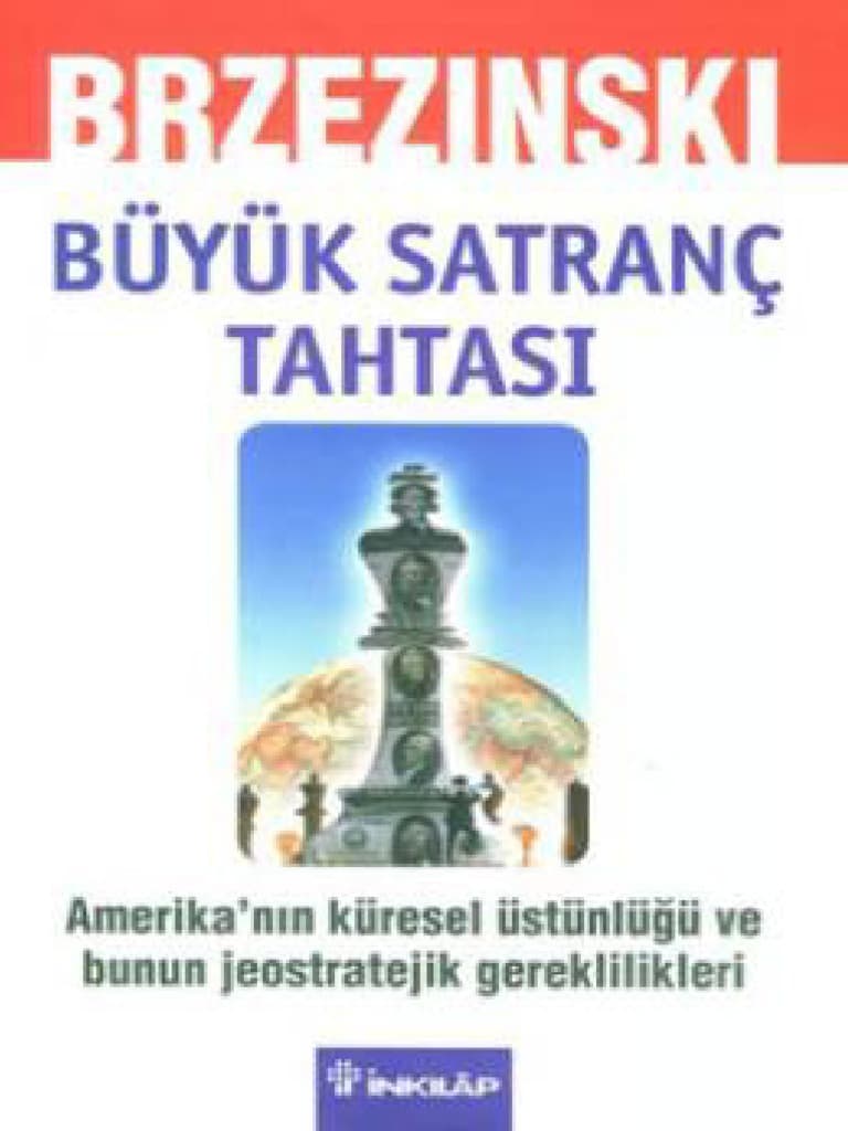Zbıgnıew BRZEZINSKI Büyük Satranç Tahtası kitabının kapağı