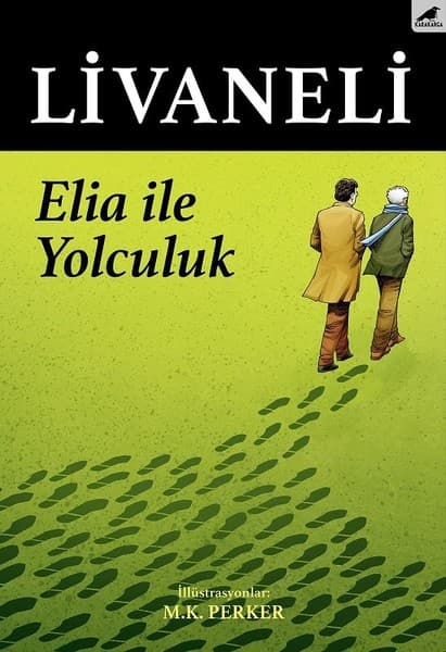Zülfü Livaneli Elia İle Yolculuk Kitap Özeti kitabının kapağı