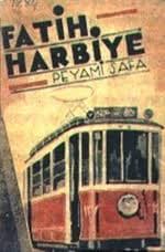 Fatih Harbiye – Peyami Safa Kitap Roman Özeti Konusu kitabının kapağı