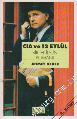 Ahmet Kekeç CIA VE 12 EYLÜL kitabının kapağı