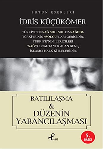 Batılılaşma Düzenin Yabancılaşması kitabının kapağı