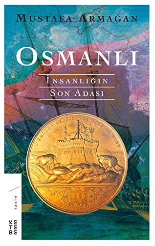 Osmanlı: İnsanlığın Son Adası kitabının kapağı