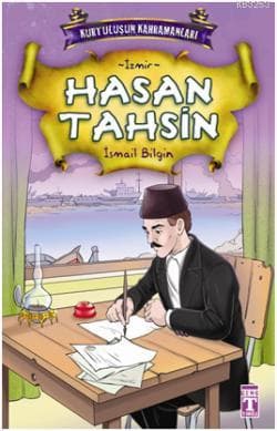 Hasan Tahsin Kitap Özeti (İsmail Bilgin) kitabının kapağı