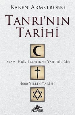 Karen Armstrong Tanrı’nın Tarihi Kitap Özeti kitabının kapağı
