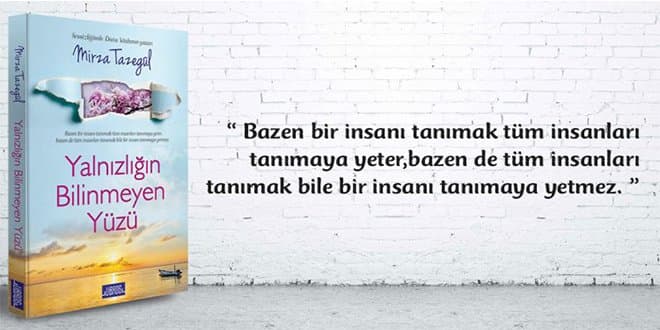 Mirza Tazegül Yalnızlığın Bilinmeyen Yüzü Kitap Özeti kitabının kapağı