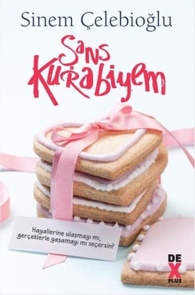 Şans Kurabiyem - Sinem Çelebioğlu kitabının kapağı